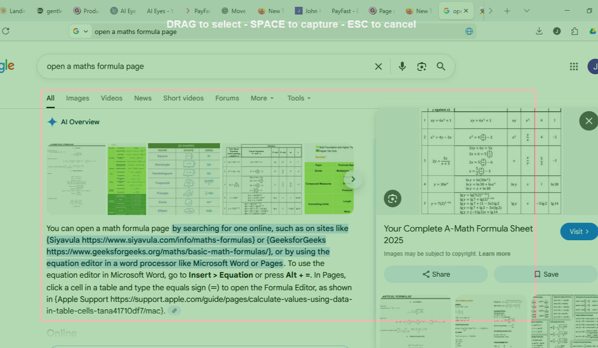 🎯 SCREEN CAPTURE The feature that makes AI Eyes different. Drag to select any part of your screen. AI sees it instantly. No uploading. No copy-pasting. WHAT YOU CAN CAPTURE: ✓ Error messages - Get instant fixes ✓ Code snippets - Debug in seconds ✓ Desi